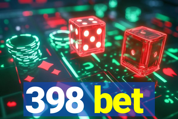 398 bet